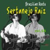 Brazilian Roots: Sertanejo Raiz, Vol. 18