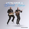 Let's Have a Good Time - Single