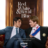 Red, White & Royal Blue (Amazon Original Motion Picture Soundtrack) - Drum & Lace