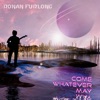 Come Whatever May - Single