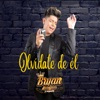 Olvidate de El - Single