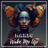 Wake Me Up - Single, 2024