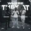 Where They At (feat. Nesty Gzz & Macho 8OH) - Single album lyrics, reviews, download
