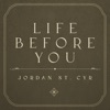 Life Before You - Single