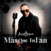 Más Que Tu Fan - Single