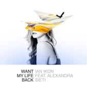 Want My Life Back (feat. Alexandra Sieti) artwork