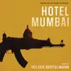 Hotel Mumbai (Original Motion Picture Soundtrack) album lyrics, reviews, download