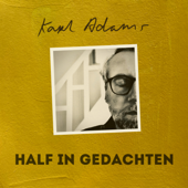 Half in Gedachten - Karl Adams