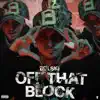 Off That Block - Single album lyrics, reviews, download