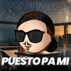 Puesto Pa Mi - Single