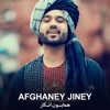 Afghaney Jiney - Single