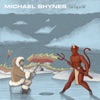 Michael Shynes - Cold Day in Hell