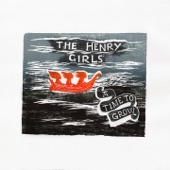 The Henry Girls - Leaving Dublin