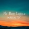 No Hay Lugar Más Alto - Música para el alma lyrics