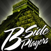 B Side Players - Tierra Maya