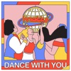 Dance With You - Single