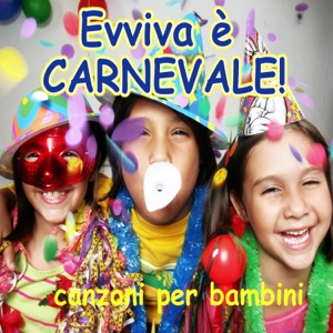 BoomDaBash - Evviva Il  Carnevale  Canzoni Per Bambini - Zortam Music