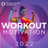 Workout Motivation 2022 (Nonstop Mix ideal for Gym, Jogging, Running, Cardio, And Fitness), 2022