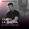 Tanto la Quería (Bachata Version) - Single