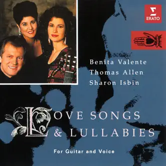 Love Songs & Lullabies for Guitar and Voice by Thomas Allen, Sharon Isbin & Benita Valente album reviews, ratings, credits