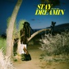 Stay Dreamin - Single