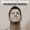 Worried Minds (feat. Nathan East & Louie Shelton) - Bradley McCaw lyrics