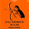 Jai Shree Ram Mika Singh - Single