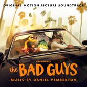 The Bad Guys (Original Motion Picture Soundtrack) artwork