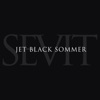 Jet Black Sommer - Single