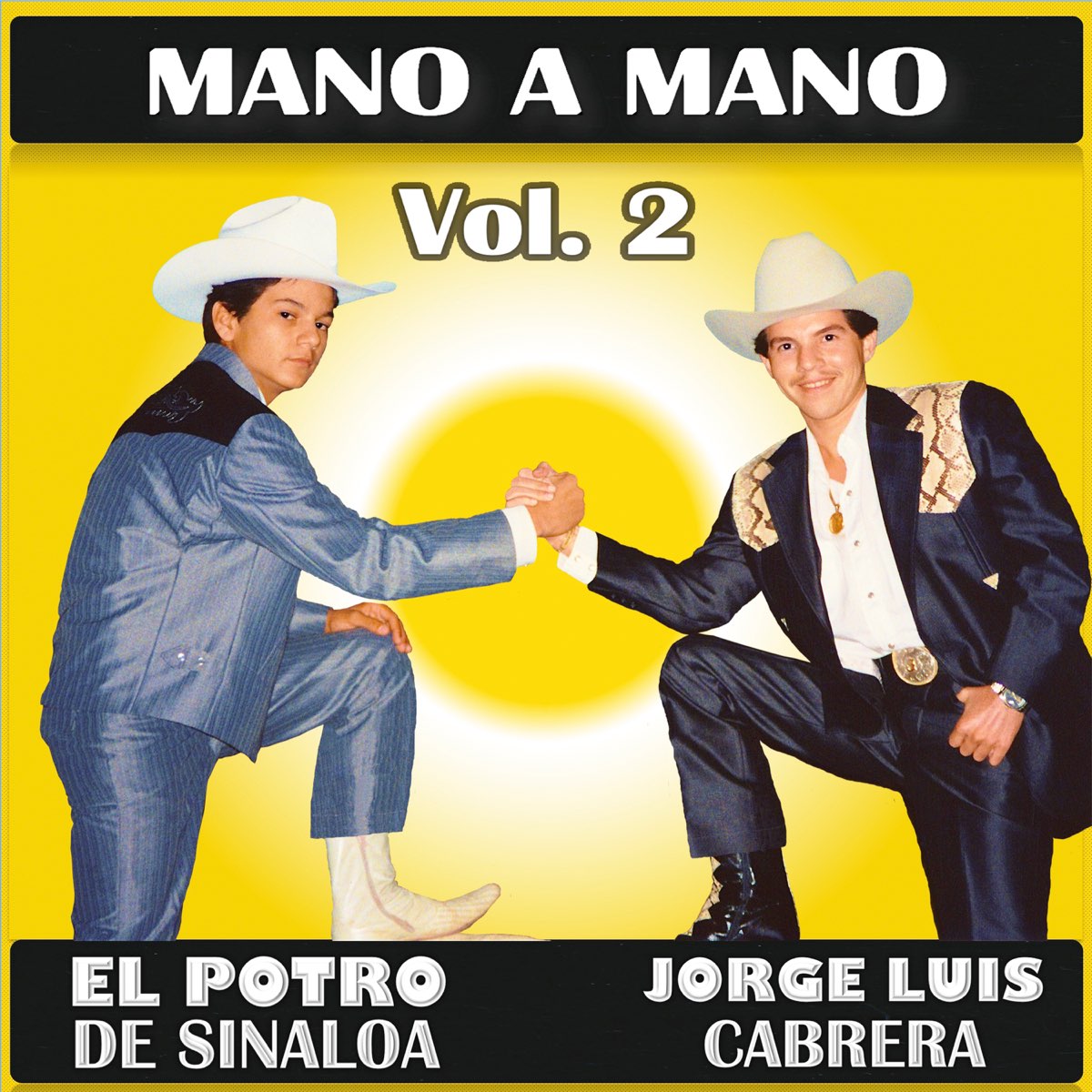 ‎Mano A Mano, Vol. 2 (2022 Remasterizado) De Jorge Luis Cabrera & El ...