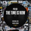 The Time Is Now - EP