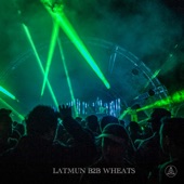 Latmun b2b Wheats at Seismic Dance Event 4.0 (DJ Mix) artwork