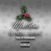 Mistletoe (feat. Samroc) - Single album lyrics, reviews, download