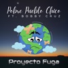 Pobre Pueblo Chico - Single