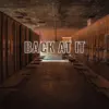 Back At It - Single album lyrics, reviews, download