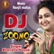DJ ZOOMO - Bhavana Nayak lyrics