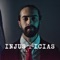 Injusticias - Hombre Libre lyrics