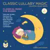 Classic Lullaby Magic: Celestial Sound Series #1 album lyrics, reviews, download