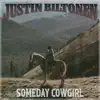 Someday Cowgirl - Single album lyrics, reviews, download