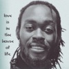 Love Is in the House of Life - Single