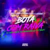 Bota Com Raiva (feat. DJ GRZS) song lyrics