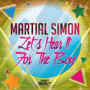 Martial Simon - Let's Hear It for the Boy - 排舞 音乐