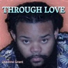 Through Love - Single