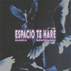 Espacio Te Haré - Single