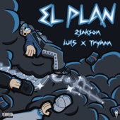 EL PLAN (feat. Lui5 & Tryhan) artwork