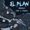 EL PLAN (feat. Lui5 & Tryhan) artwork