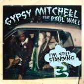 I'm Still Standing (feat. Paul Wall) - Single