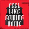 Feel Like Coming Home - Single, 2023