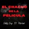 El Chacho de la Pelicula (feat. Michel) cover