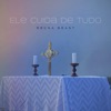 Ele Cuida de Tudo - Single